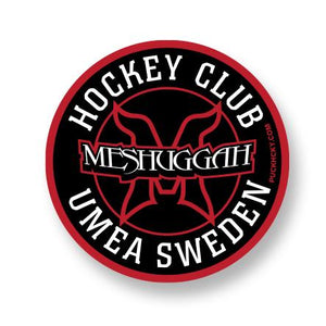 MESHUGGAH 'HOCKEY KLUBB' hockey sticker
